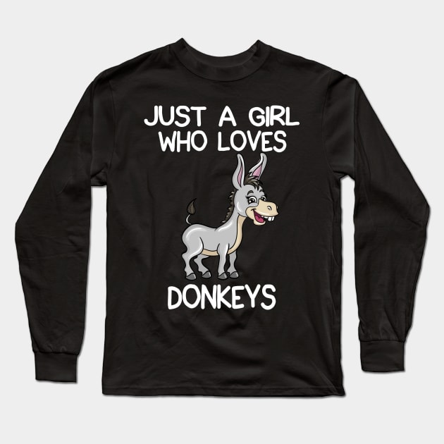 Just A Girl Who Loves Donkeys Long Sleeve T-Shirt by LetsBeginDesigns